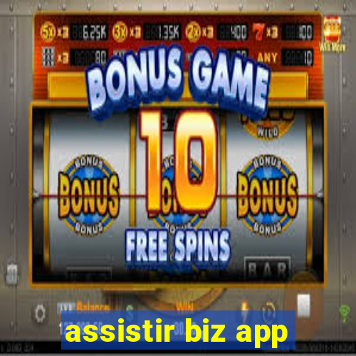 assistir biz app